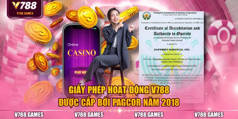 Giấy phép hoạt động V788 được cấp bởi PAGCOR năm 2018