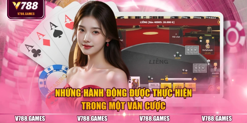Những hành động được thực hiện trong một ván cược