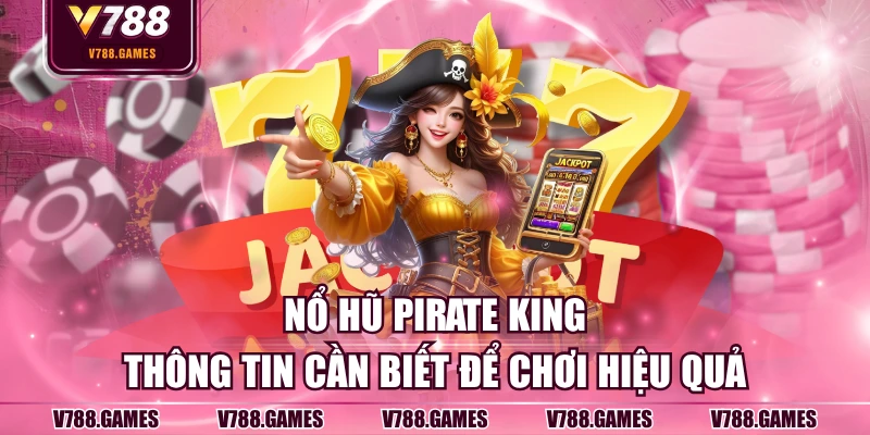 Nổ hũ Pirate King