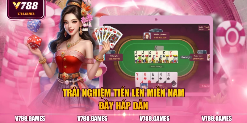 Trải nghiệm tiến lên miền nam đầy hấp dẫn